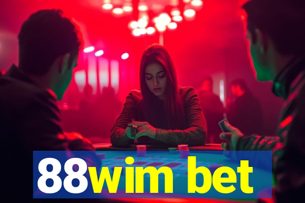 88wim bet